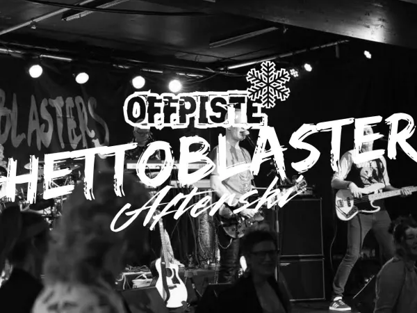 Afterski with Ghettoblasters 21. february